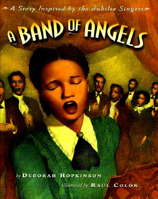 A Band of Angels: A Story Inspired by the Jubilee Singers