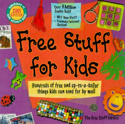 Free Stuff for Kids 2001 Edition