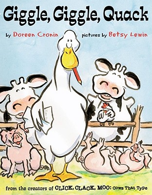 Giggle, Giggle, Quack (A Click Clack Book)