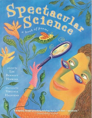 Image for Spectacular Science: A Book of Poems Spectacular Science: A Book of Poems
