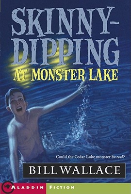 Skinny-Dipping at Monster Lake (Aladdin Fiction)