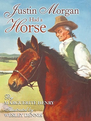 Justin Morgan Had a Horse (Reissue)