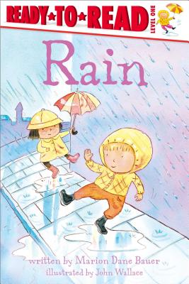 Image for Rain: Ready-to-Read Level 1 (Weather Ready-to-Reads) Rain: Ready-to-Read Level 1 (Weather Ready-to-Reads)