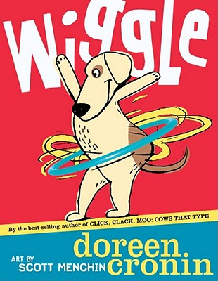 Image for Wiggle (Bccb Blue Ribbon Picture Book Awards (Awards)) Wiggle (Bccb Blue Ribbon Picture Book Awards (Awards))