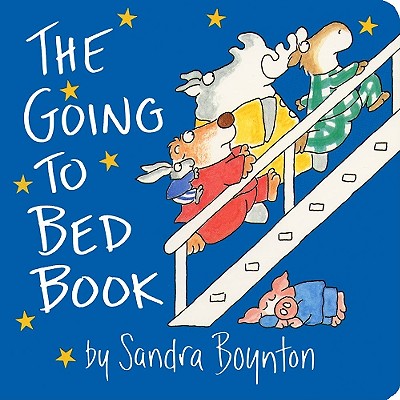 Going to Bed Book: Lap Edition, Sandra Boynton Going to Bed Book: Lap Edition, Sandra Boynton