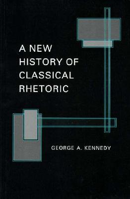 New History of Classical Rhetoric