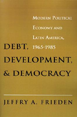 Debt, Development, and Democracy
