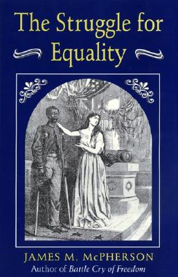 The Struggle for Equality