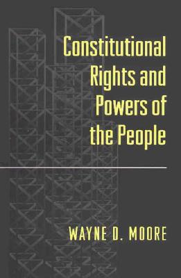 Constitutional Rights and Powers of the People