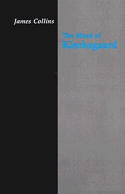 The Mind of Kierkegaard (Princeton Legacy Library)