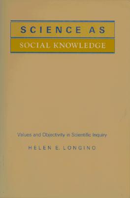 Image for Science as Social Knowledge Science as Social Knowledge