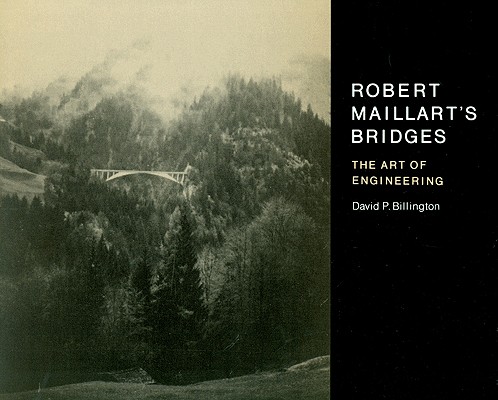 Robert Maillart's Bridges