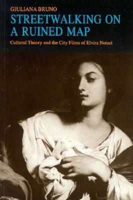 Streetwalking on a Ruined Map