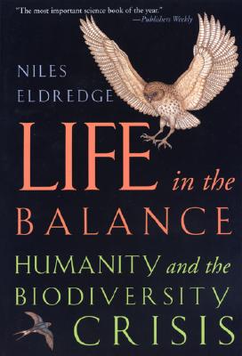 Image for Life In The Balance - Humanity And The Biodiversity Crisis