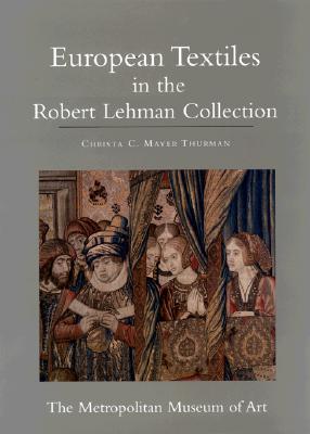The Robert Lehman Collection: European Textiles