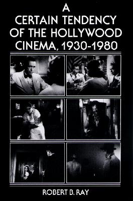 Certain Tendency of the Hollywood Cinema, 1930-1980