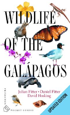 Wildlife Of The Galapagos - Updated Edition (Princeton Pocket Guides)