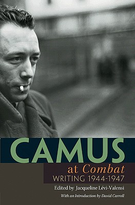 Image for Camus at "Combat": Writing 1944-1947