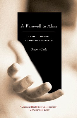 Image for A Farewell to Alms: A Brief Economic History of the World