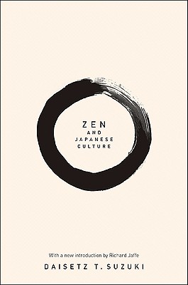 Zen and Japanese Culture (Mythos: The Princeton/Bollingen Series in World Mythology (95))