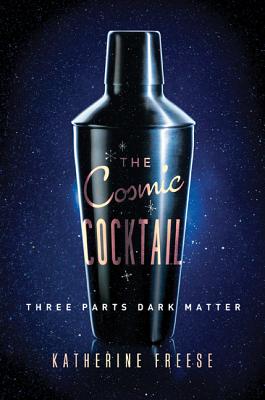 The Cosmic Cocktail: Three Parts Dark Matter (Science Essentials, 27)