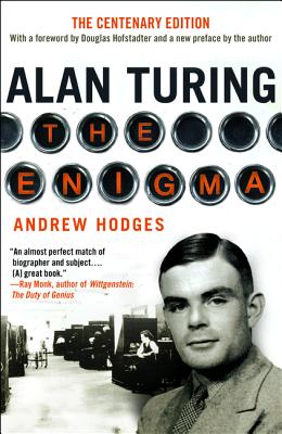 Alan Turing: The Enigma - Centenary Edition (Centenary)