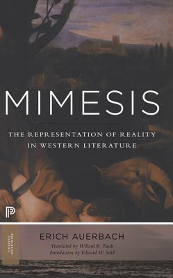 Image for Mimesis: The Representation of Reality in Western Literature (Princeton Classics)