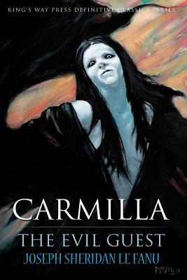 Carmilla / The Evil Guest: Definitive Classics Series