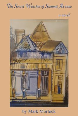 The Secret Watcher of Summit Avenue