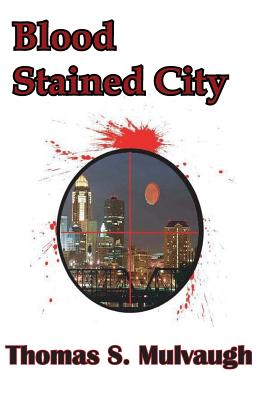 Blood Stained City (Ozark Blood Series) (Volume 3)