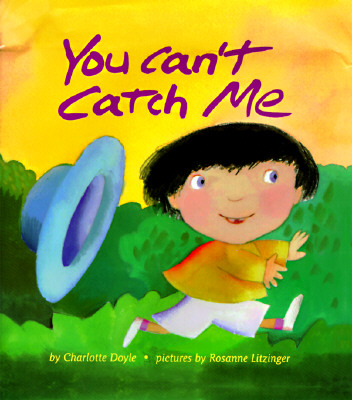 Image for You Can't Catch Me You Can't Catch Me