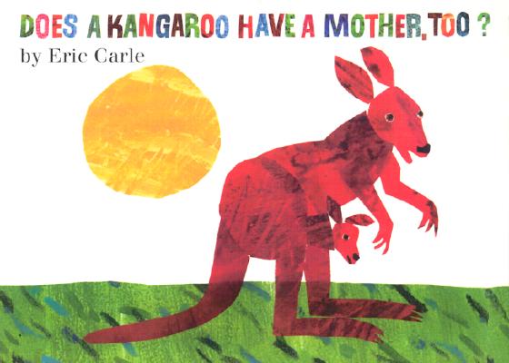Does a Kangaroo Have a Mother, Too