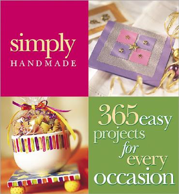 Image for 365 Easy Projects for Every Occasion (Simply Handmade)