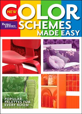 Image for New Color Schemes Made Easy (Better Homes and Gardens) (Better Homes and Gardens Home)