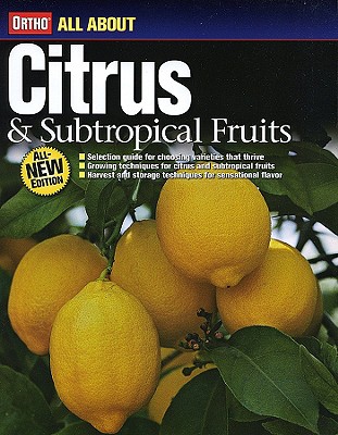 Ortho All About Citrus & Subtropical Fruits