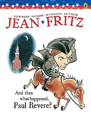 And Then What Happened, Paul Revere (Paperstar)