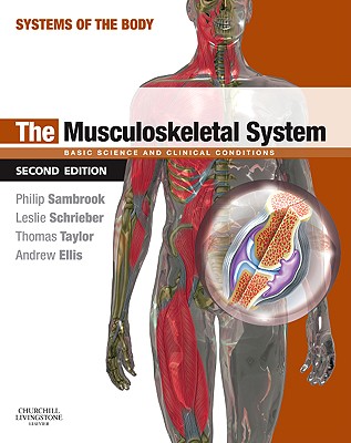 The Musculoskeletal System: Systems of the Body Series