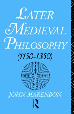 Later Medieval Philosophy