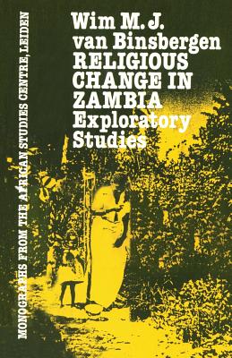 Image for Religious Change In Zambia: Exploratory Studies Religious Change In Zambia: Exploratory Studies