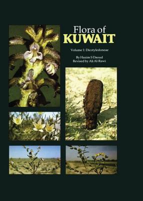 Flora Of Kuwait Volume 1: Dicotyledoneae