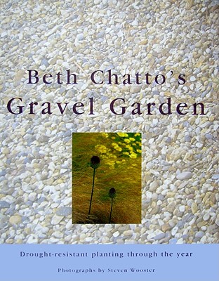 Image for Beth Chatto's Gravel Garden (Frances Lincoln) Beth Chatto's Gravel Garden (Frances Lincoln)