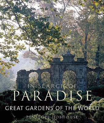 Image for In Search of Paradise: Great Gardens of the World