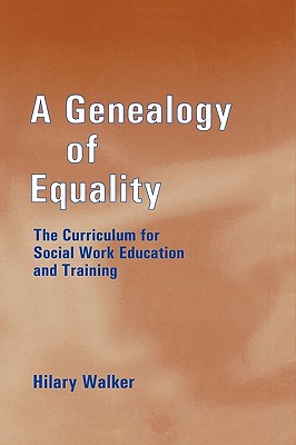 A Genealogy of Equality (Woburn Education Series)