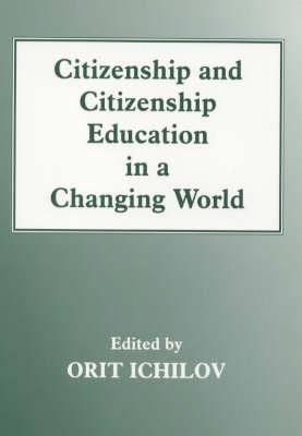 Citizenship and Citizenship Education in a Changing World (Woburn Education Series)