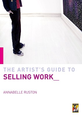 Artist's Guide to Selling Your Work