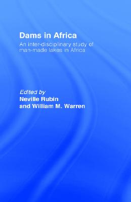 Dams in Africa: An Inter-Disciplinary Study of Man-Made Lakes in Africa