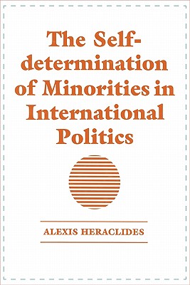 The Self-determination of Minorities in International Politics