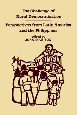 The Challenge of Rural Democratisation: Perspectives from Latin America