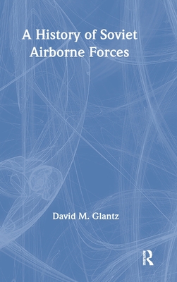 History of Soviet Airborne Forces.