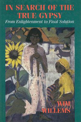 In Search of the True Gypsy: From Enlightenment to Final Solution